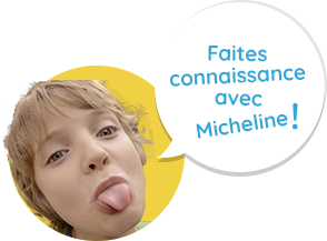 Faites connaissance avec Micheline !