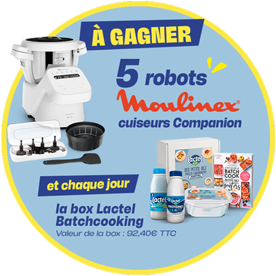 À gagner : 5 robots cuiseurs Moulinex Companion et chaque jour une box Lactel Batchcooking d'une valeur de 92,40 € TTC